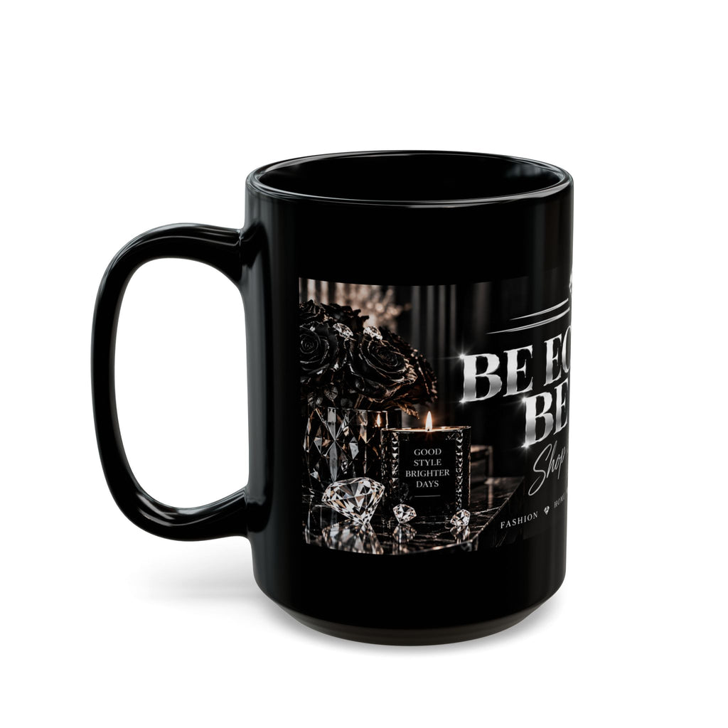 Be Eclectic, Be You Black Mug