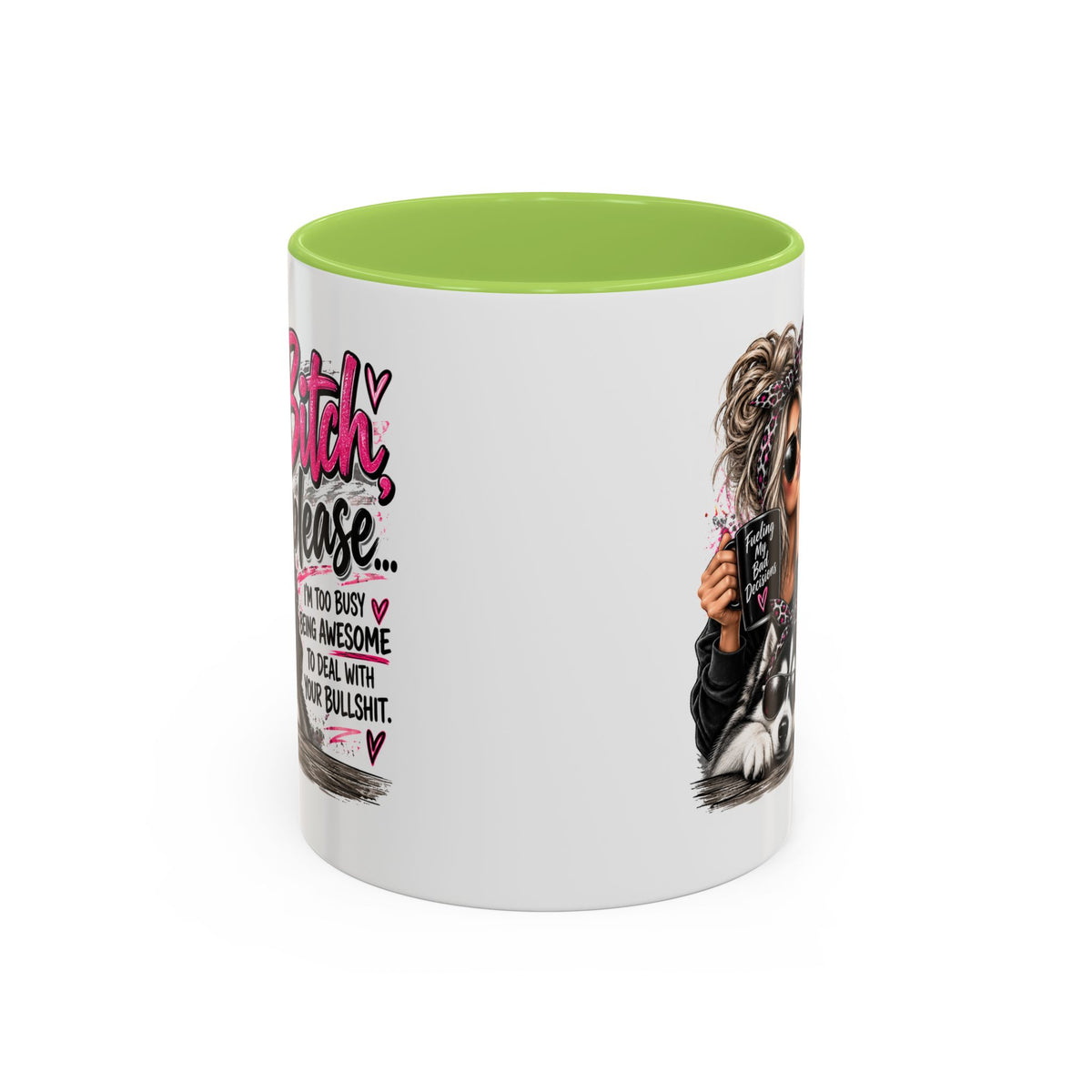 “Bitch Please” Husky Mug