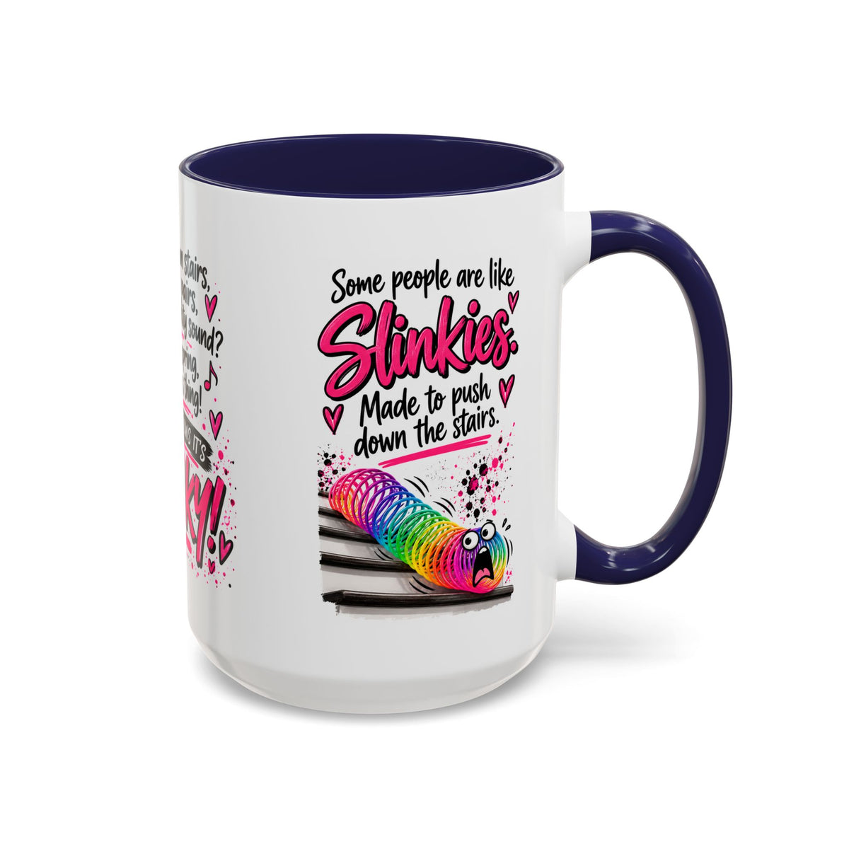 Slinky Coffee Mug — Funny Retro Toy Quote Accent Mug (11/15 oz)