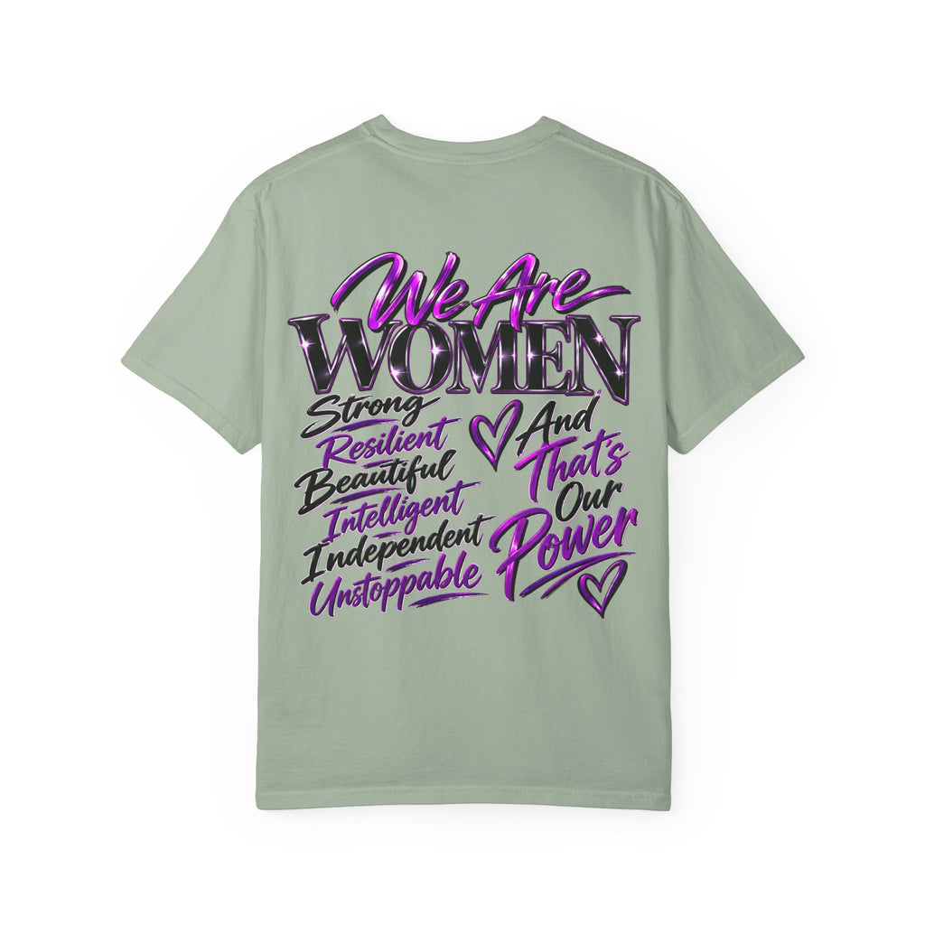 We Are Women T‑Shirt — Feminist Empowerment Graphic Tee (Strong, Resilient, Beautiful)