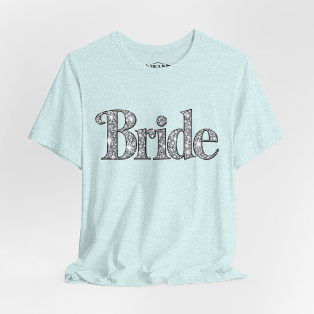 Bride Graphic Tee – Bridal Shower and Bachelorette Party Shirt