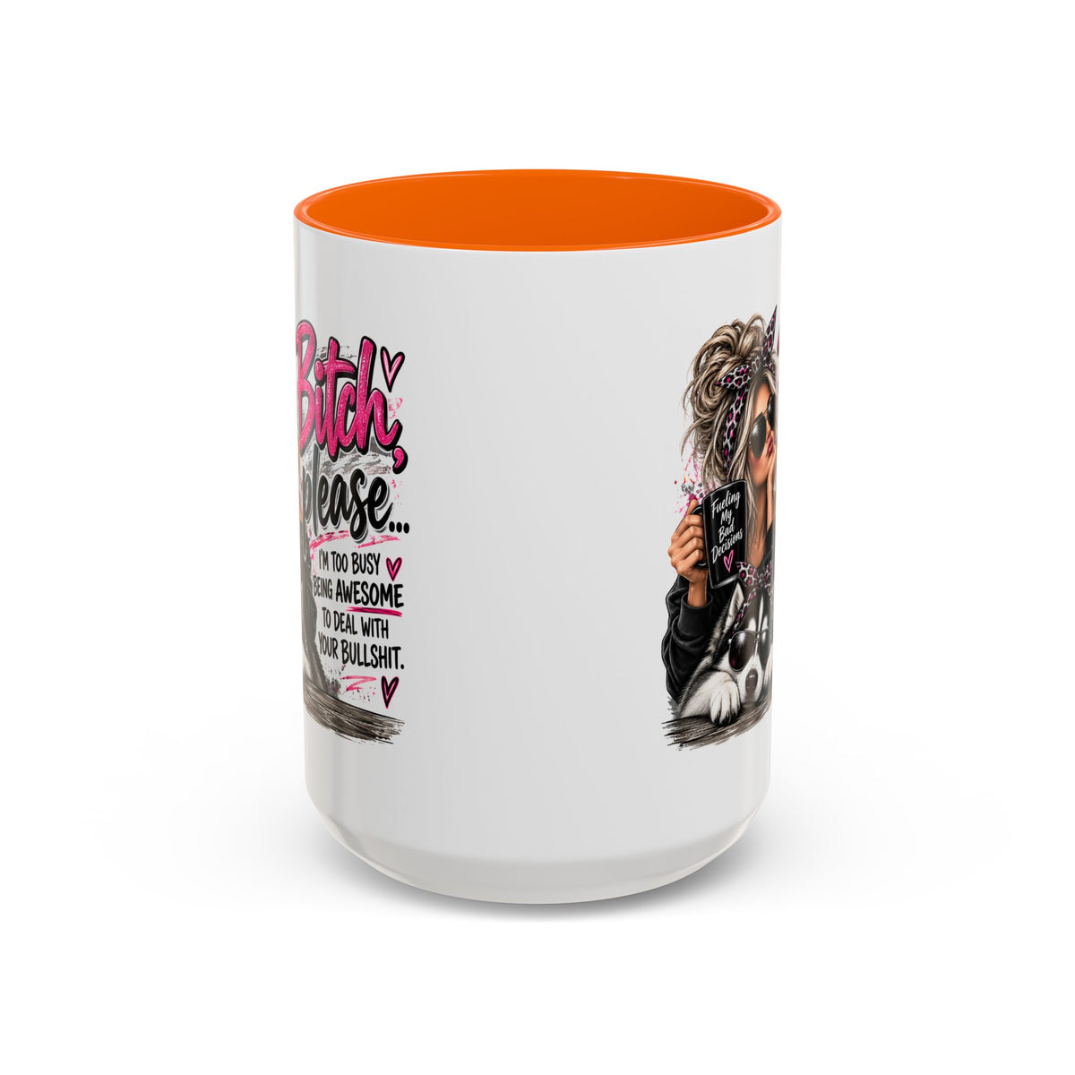 “Bitch Please” Husky Mug