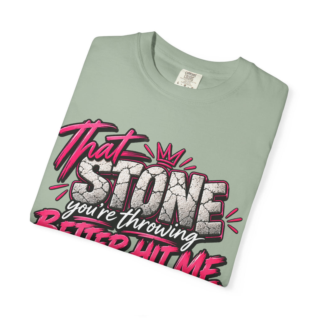 That Stone You're Throwing Tee — Funny Personalized Brick Quote T-Shirt