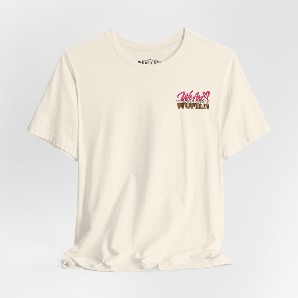 Women Supporting Women Graphic Tee