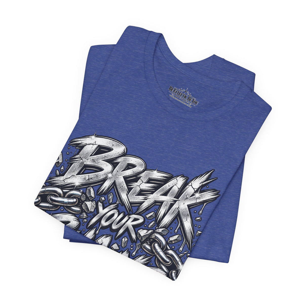 Break Your Chains Graphic T-Shirt