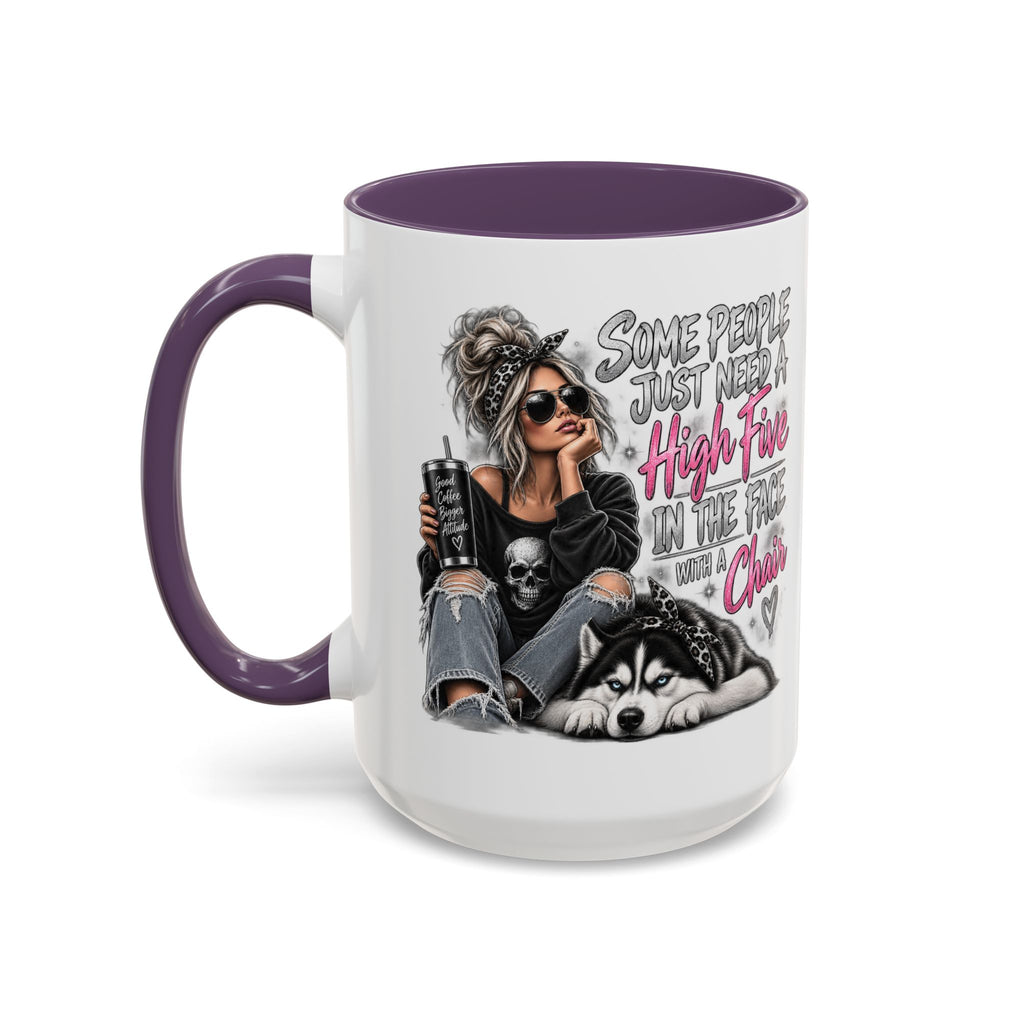 Some People Just Need a High Five Mug – Funny Husky Dog & Sassy Woman Accent Coffee Mug
