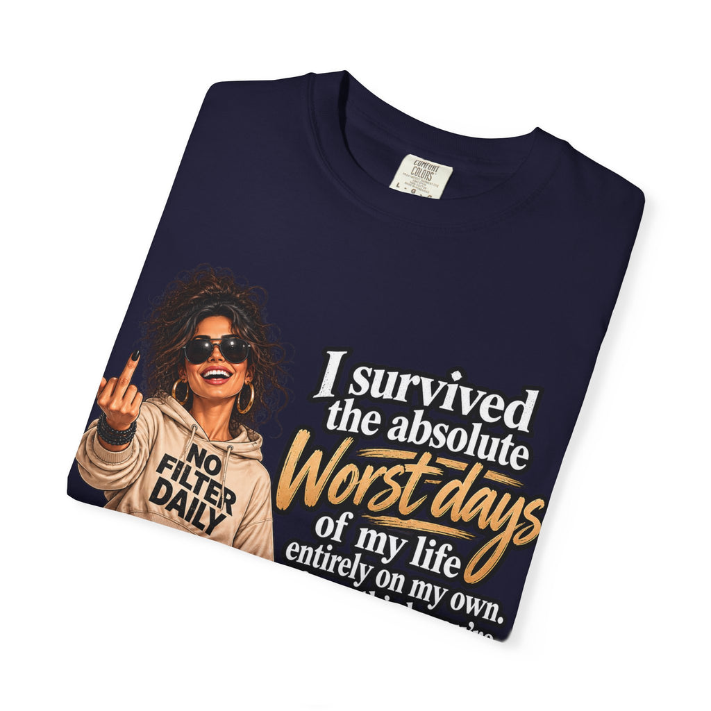 “I Survived the Worst Days” Tee