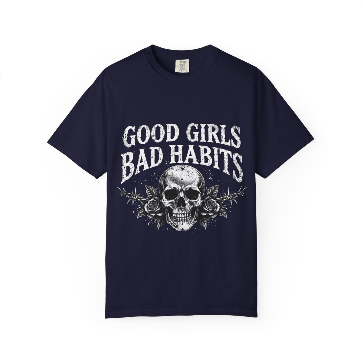 Good Girls Bad Habits Skull T-Shirt