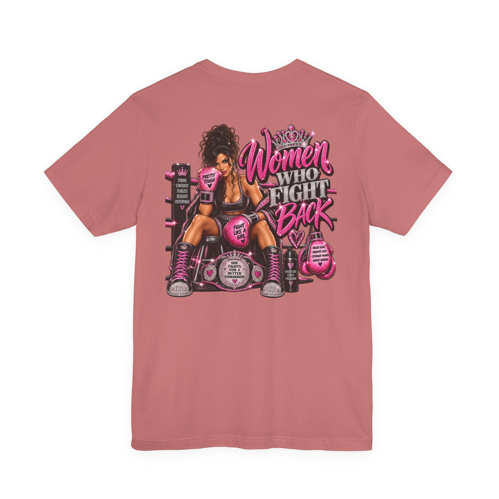 Women Who Fight Back Graphic Tee