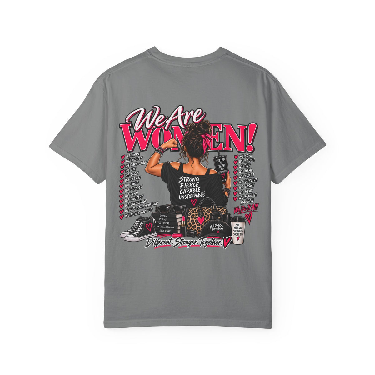 We Are Women T-Shirt — Empowerment Graphic Tee for Women
