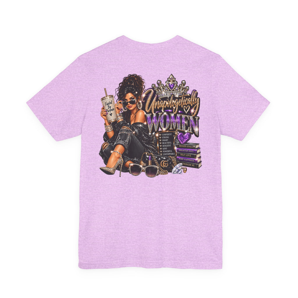 Unapologetically Women Graphic Tee