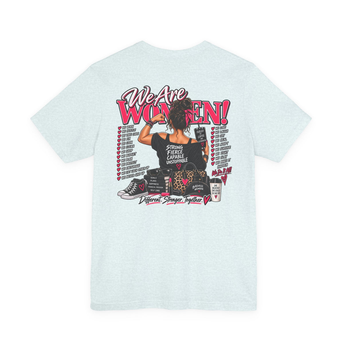 We Are Women Empowerment Graphic Tee