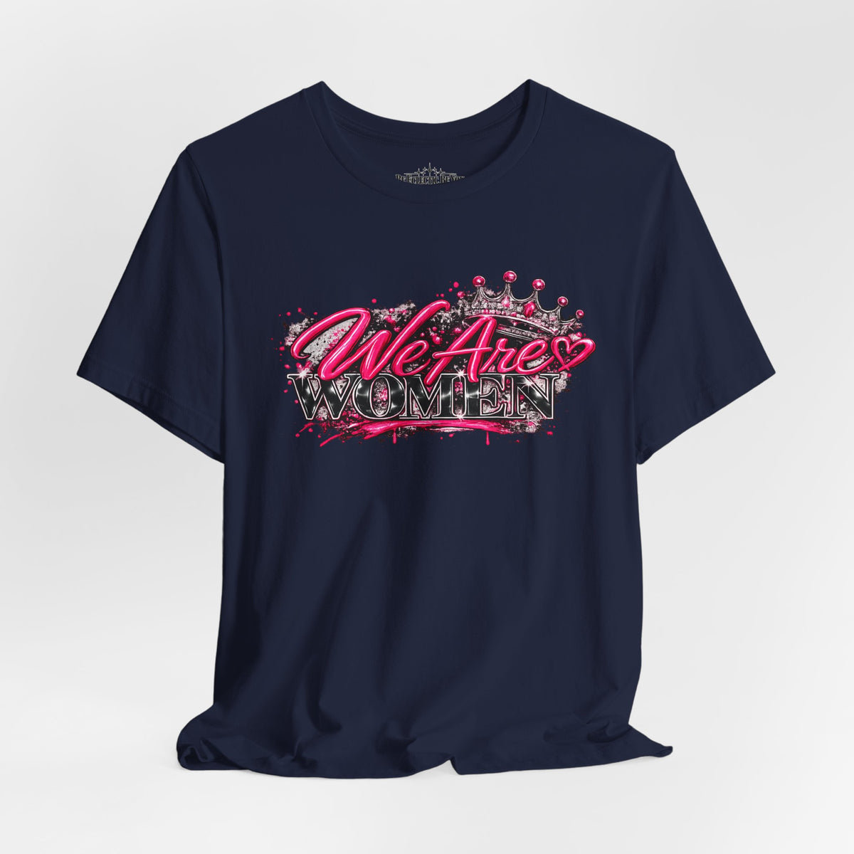 We’re are women Pink Graffiti Graphic T-Shirt